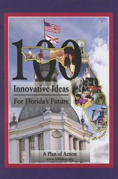 100 Innovative Ideas for Florida's Future, RUBIO,  Marco - Gebonden - 9781596985117