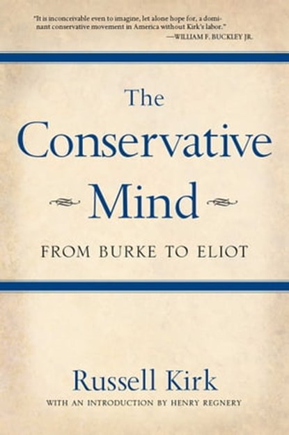 The Conservative Mind, Russell Kirk - Ebook - 9781596985346