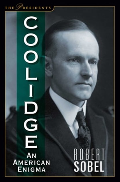 Coolidge, Robert Sobel - Ebook - 9781596987371