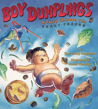 Boy Dumplings, Ying Chang Compestine - Gebonden - 9781597021197
