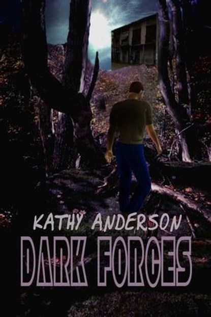 Dark Forces, Kathy Anderson - Ebook - 9781597053242