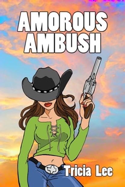 An Amorous Ambush, Tricia Lee - Ebook - 9781597053594