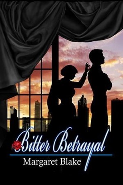 Bitter Betrayal, Margaret Blake - Ebook - 9781597053808