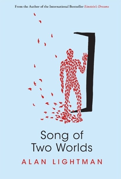 Song of Two Worlds, Alan Lightman - Paperback - 9781597090322