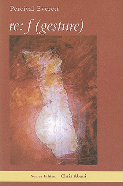 re: f (gesture), Percival Everett - Paperback - 9781597090575
