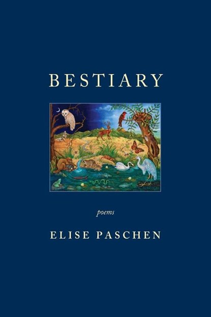 Bestiary, Elise Paschen - Paperback - 9781597091312