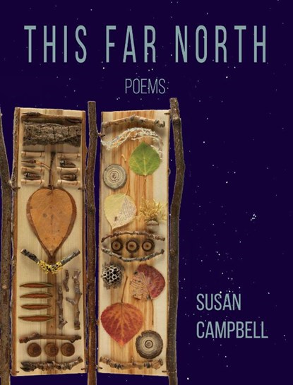 This Far North, Susan Campbell - Paperback - 9781597099646