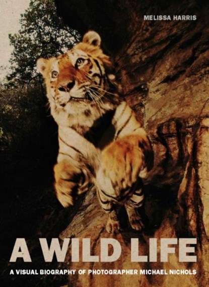 A Wild Life, Melissa Harris - Gebonden - 9781597112512