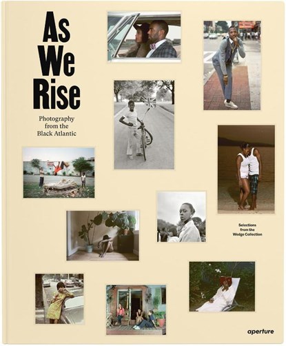 As We Rise: Photography from the Black Atlantic, niet bekend - Gebonden - 9781597115100