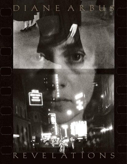 Diane Arbus: Revelations, niet bekend - Gebonden - 9781597115384