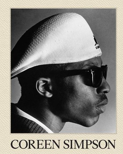 Coreen Simpson: A Monograph, Sarah Lewis ; Leigh Raiford ; Deborah Willis - Gebonden - 9781597115858