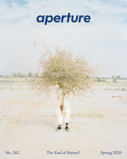 The End of Nature?: Aperture No. 262, Aperture - Paperback - 9781597116015