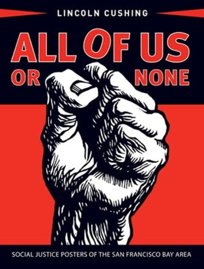 All of Us or None, Lincoln Cushing - Ebook - 9781597142700