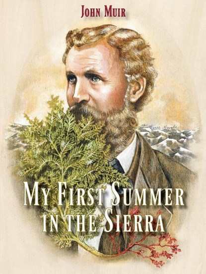 My First Summer in the Sierra, John Muir - Paperback - 9781597143394