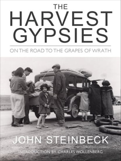 The Harvest Gypsies, John Steinbeck - Ebook - 9781597143424