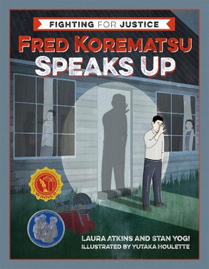 Fred Korematsu Speaks Up, Laura Atkins ; Stan Yogi - Gebonden - 9781597143684