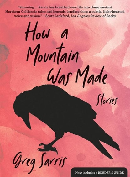 How a Mountain Was Made, Greg Sarris - Paperback - 9781597144735