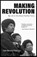 Making Revolution, Field Marshal Don Cox - Paperback - 9781597145473