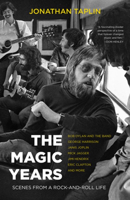 The Magic Years, Jonathan Taplin - Paperback - 9781597145732