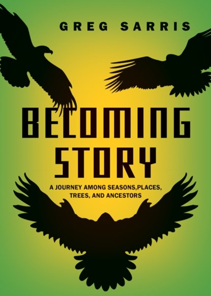Becoming Story, Greg Sarris - Paperback - 9781597146296