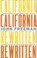 California Rewritten, John Freeman - Gebonden - 9781597146920