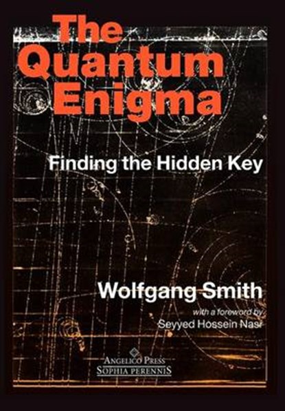 The Quantum Engima, SMITH,  Wolfgang - Gebonden - 9781597310383