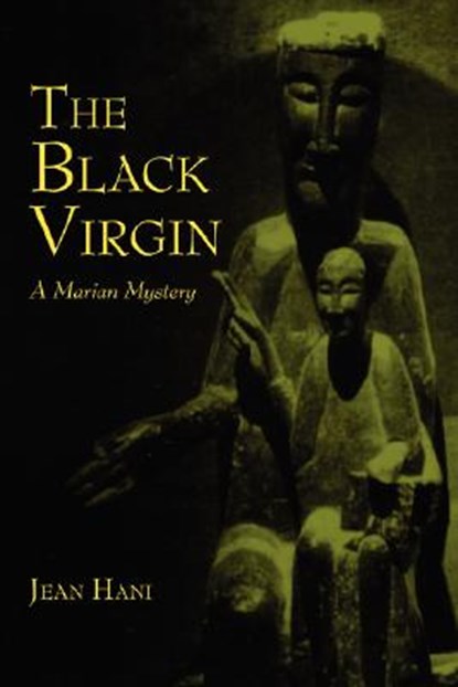 The Black Virgin, Jean Hani - Paperback - 9781597310642
