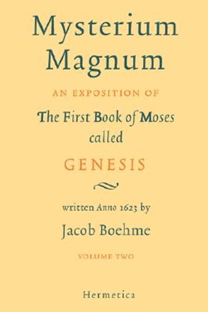 Mysterium Magnum, Jacob Boehme ; Jakob Bohme ; Jakob Beohme - Paperback - 9781597312158