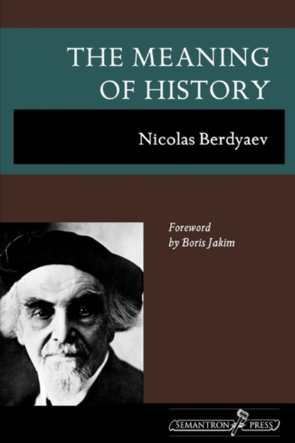The Meaning of History, Nicolas Berdyaev - Paperback - 9781597312578