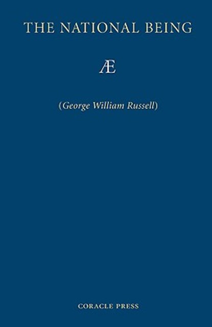 The National Being, George William Russell ; Ae - Paperback - 9781597313049