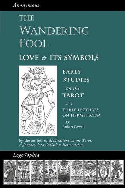 The Wandering Fool, Valentin Tomberg ; Robert Powell - Paperback - 9781597315005
