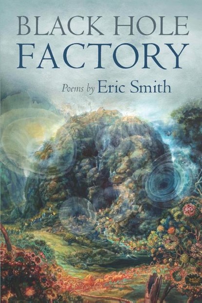 Black Hole Factory, Eric Smith - Paperback - 9781597321617