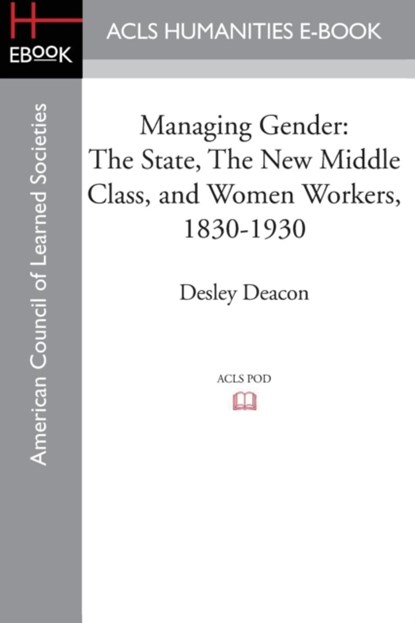 Managing Gender, Desley Deacon - Paperback - 9781597409544