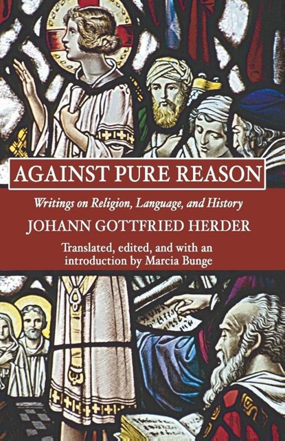 Herder, J: Against Pure Reason, Johann G. Herder - Paperback - 9781597520645