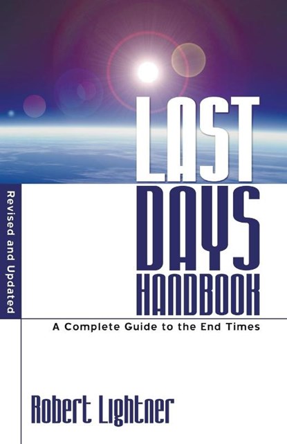 Last Days Handbook, Dr Robert P Lightner - Paperback - 9781597520898