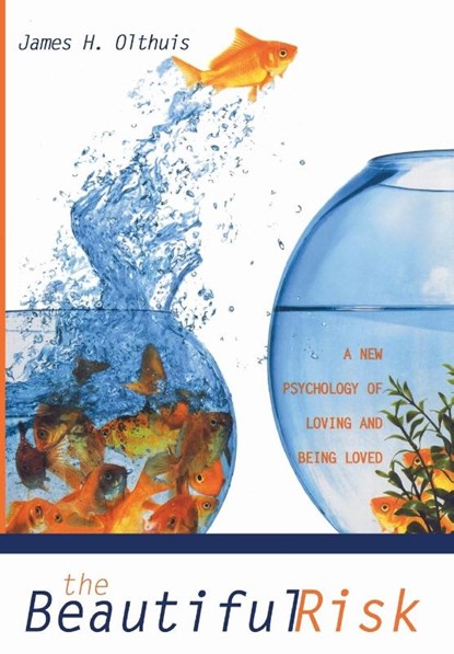 The Beautiful Risk, James H Olthuis - Paperback - 9781597525862