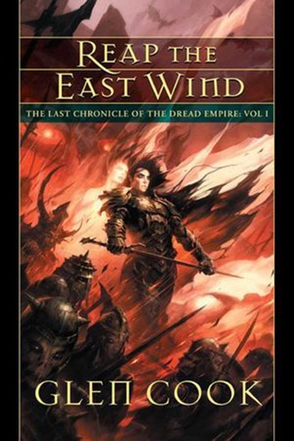 Reap the East Wind, Glen Cook - Ebook - 9781597803199