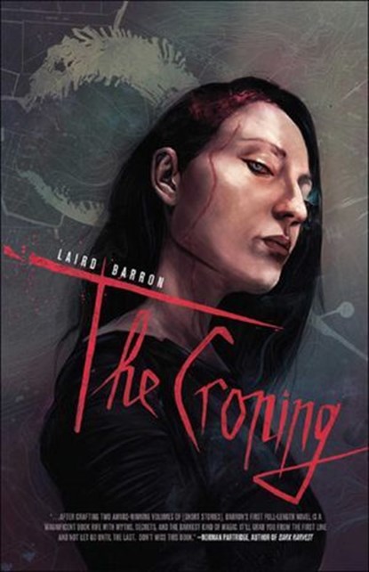 The Croning, Laird Barron - Ebook - 9781597804141