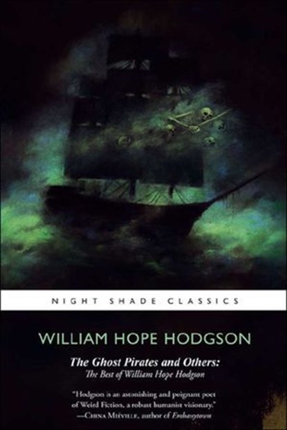 Ghost Pirates and Others, William Hope Hodgson - Ebook - 9781597804424