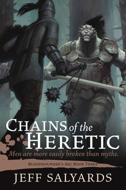 Chains of the Heretic, Jeff Salyards - Ebook - 9781597805971