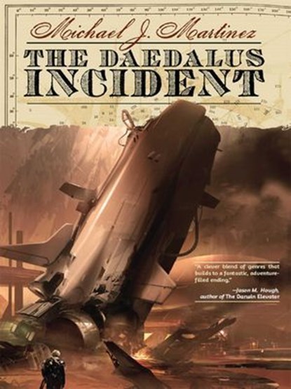 The Daedalus Incident Revised, Michael J Martinez - Ebook - 9781597806084