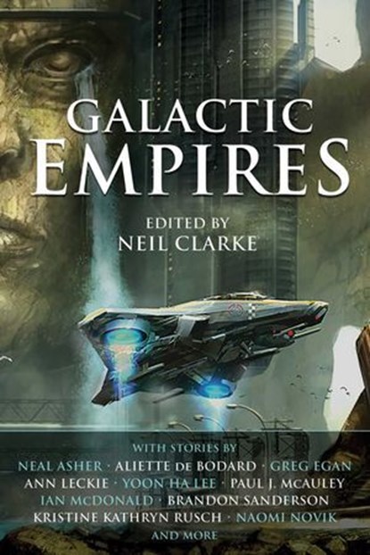 Galactic Empires, Neil Clarke - Ebook - 9781597806176