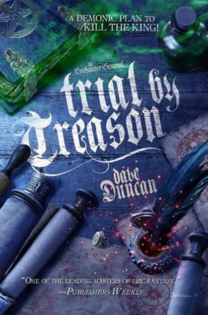 Trial by Treason, Dave Duncan - Ebook - 9781597806350