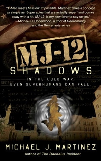 MJ-12: Shadows, Michael J. Martinez - Ebook - 9781597809283