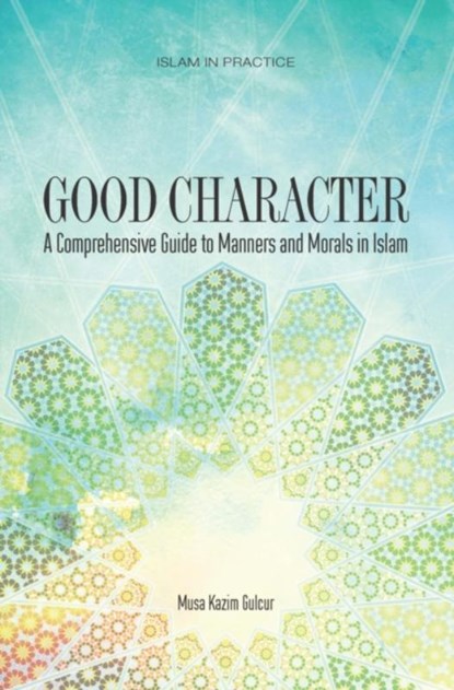 Good Character, Musa Kazim Gulcur - Paperback - 9781597841344