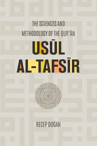 Usul al Tafsir, Recep Dogan - Paperback - 9781597843218