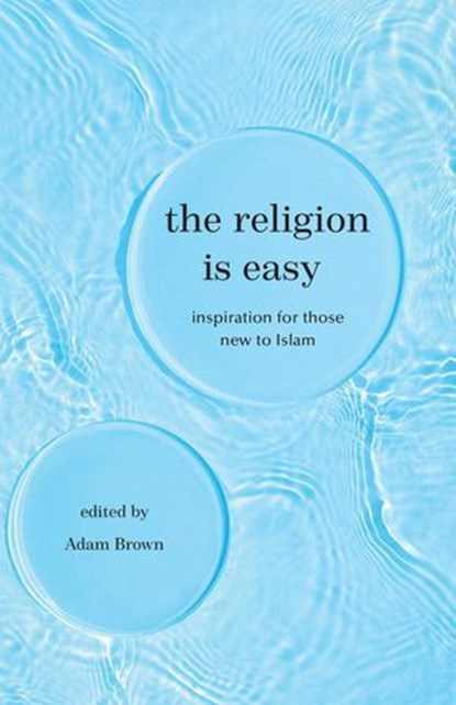 The Religion Is Easy, Adam Brown - Ebook - 9781597849982