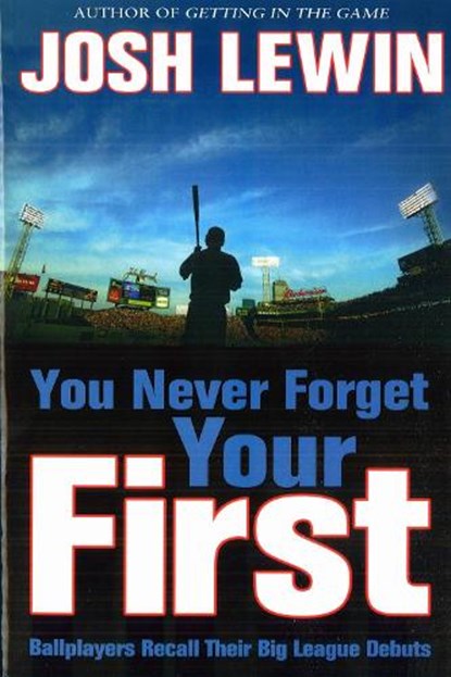 You Never Forget Your First, LEWIN,  Josh - Paperback - 9781597970655