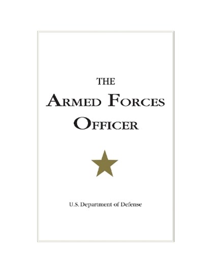 The Armed Forces Officer, U.S. Department of Defense - Paperback - 9781597971676