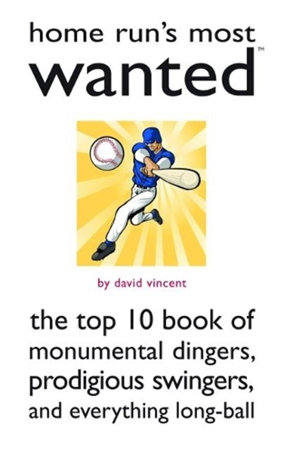 Home Run's Most Wanted (TM), David Vincent - Paperback - 9781597971928